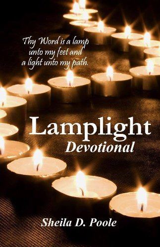A row of lit tealight candles curves across a dark surface. Text reads: Thy Word is a lamp unto my feet and a light unto my path. Lamplight Devotional. Sheila D. Poole.