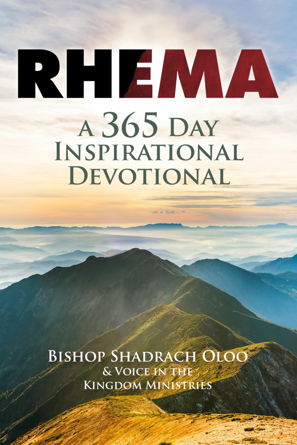 Book cover for Rhema: A 365 Day Inspirational Devotional by Bishop Shadrach Oloo, featuring a scenic landscape of mountains under a colorful sky at sunrise or sunset.