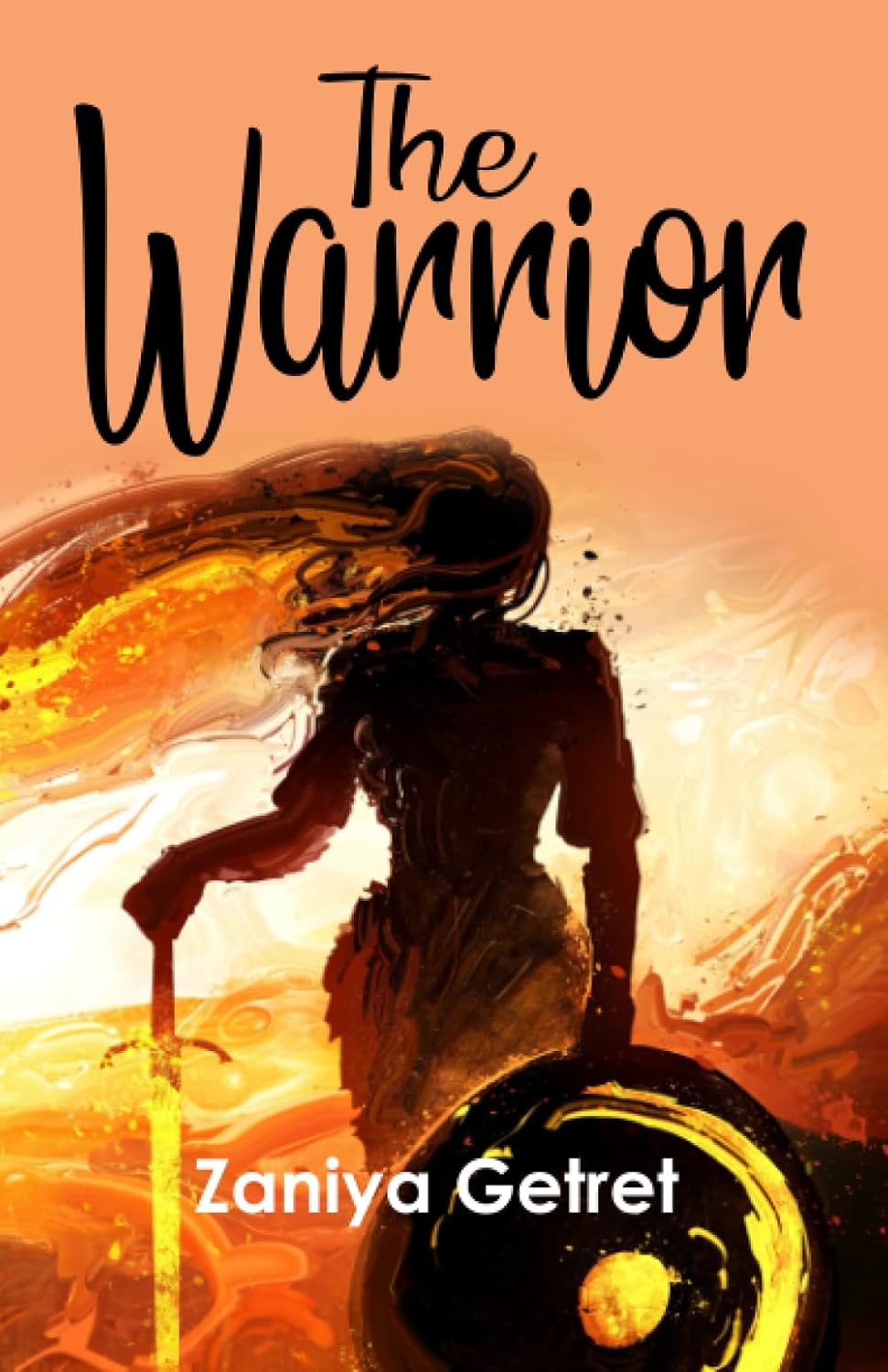 Book cover for The Warrior by Zaniya Getret, showing a silhouette of a warrior holding a staff and shield, with swirling orange and yellow tones suggesting fire or energy in the background.