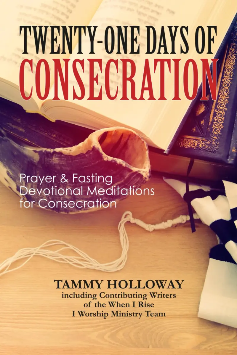 Twenty-One Days of Consecration by Tammy Holloway book cover.